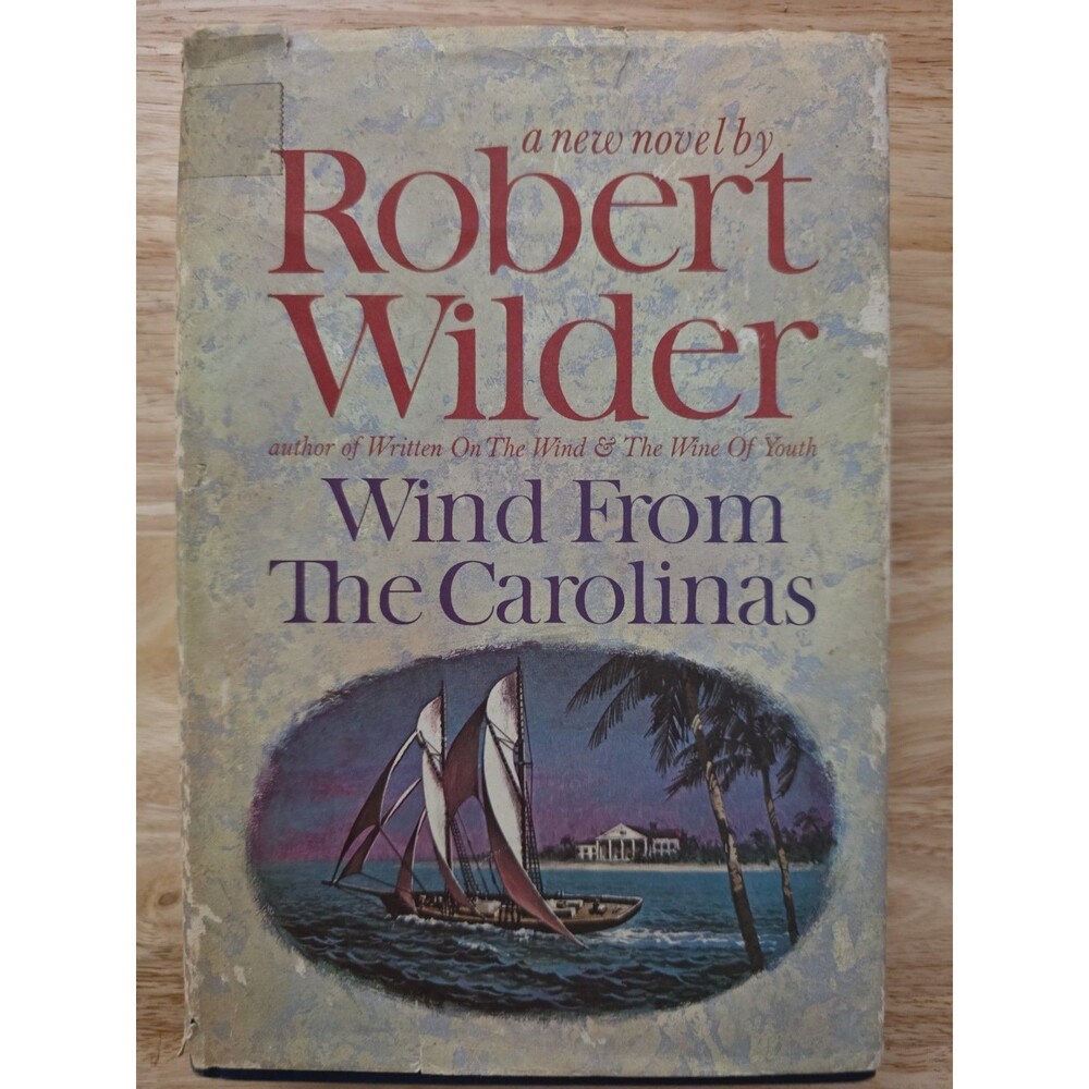 Wind from the Carolinas- Robert Wilder 1964